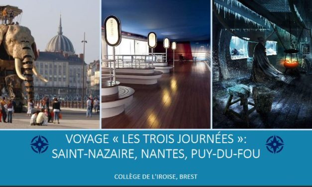 Séjour éducatif Saint-Nazaire, Nantes, Puy-du-Fou (cycle 4)
