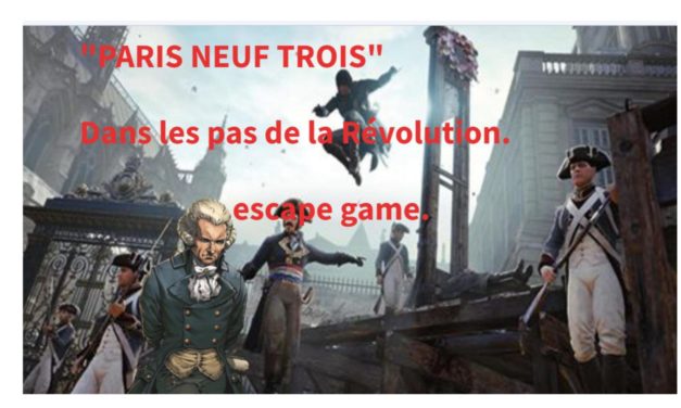 4ème-ESCAPE GAME « PARIS NEUF TROIS »